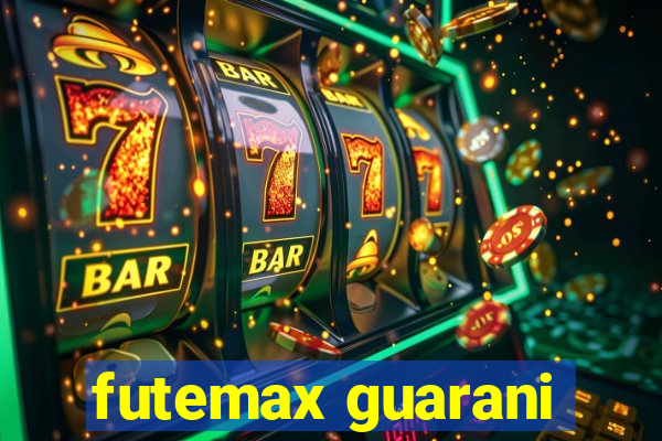 futemax guarani